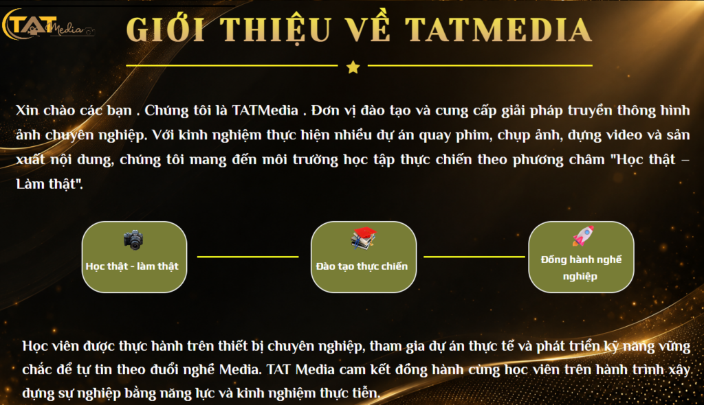 Khóa Học Media Toàn Diện – Hành Trang Cho Người Muốn Theo Đuổi Ngành Truyền Thông TATMedia Giải Pháp Truyền Thông Khóa Học Media Toàn Diện – Hành Trang Cho Người Muốn Theo Đuổi Ngành Truyền Thông TATMedia Giải Pháp Truyền Thông