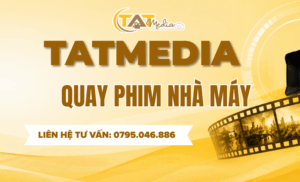 Quay phim nhà máy chuyên nghiệp – Giải pháp nâng tầm hình ảnh doanh nghiệp sản xuất TATMedia Giải Pháp Truyền Thông