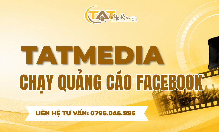 Chạy Quảng Cáo Facebook Chuyên Nghiệp – Giải Pháp Tăng Khách Hàng, Tối Ưu Chi Phí TATMedia Giải Pháp Truyền Thông Chạy Quảng Cáo Facebook Chuyên Nghiệp – Giải Pháp Tăng Khách Hàng, Tối Ưu Chi Phí TATMedia Giải Pháp Truyền Thông