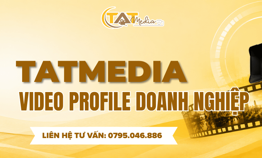 Video Profile Doanh Nghiệp – Giải Pháp Xây Dựng Hình Ảnh Thương Hiệu Chuyên Nghiệp TATMedia Giải Pháp Truyền Thông Video Profile Doanh Nghiệp – Giải Pháp Xây Dựng Hình Ảnh Thương Hiệu Chuyên Nghiệp TATMedia Giải Pháp Truyền Thông
